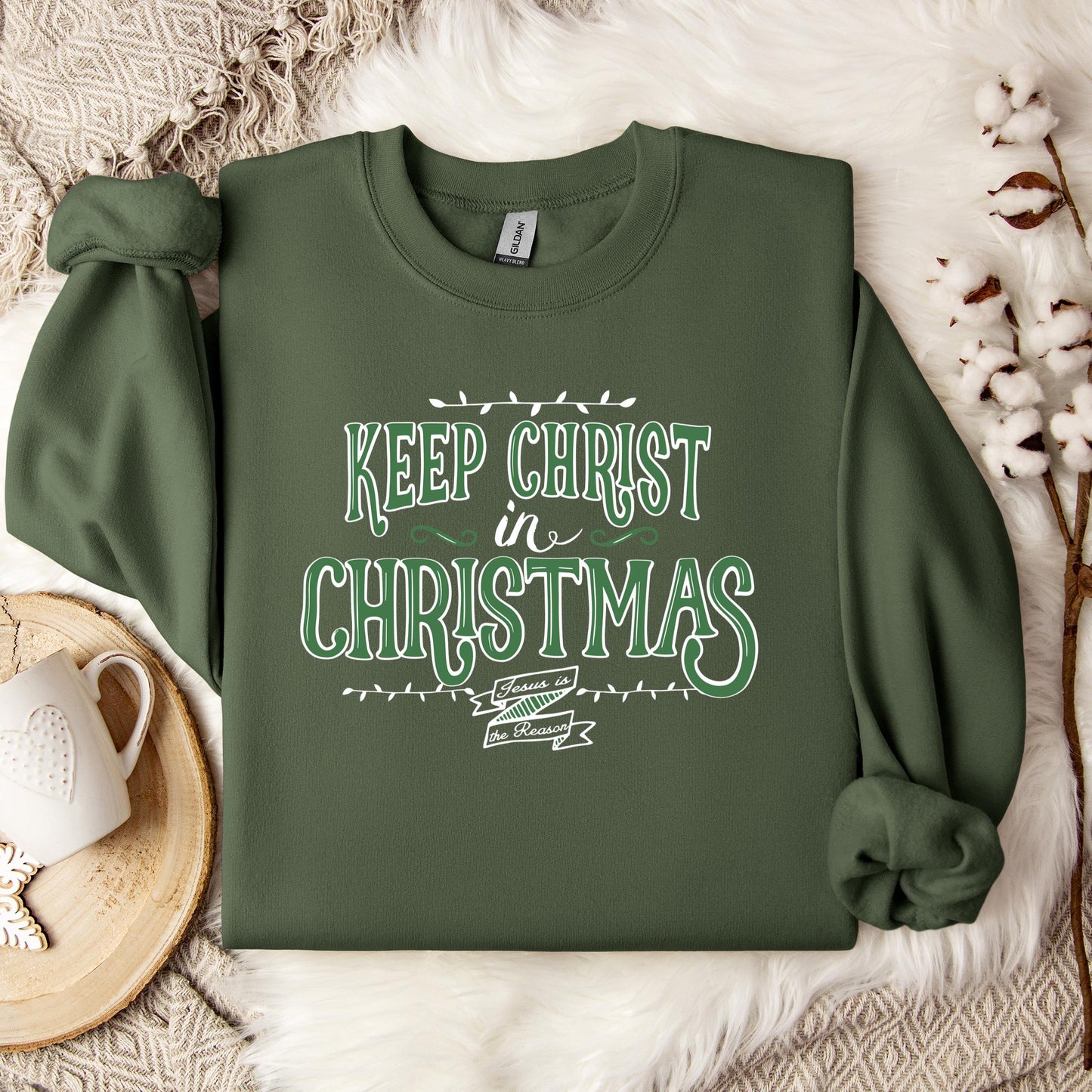 Keep Christ In Christmas Sweatshirt