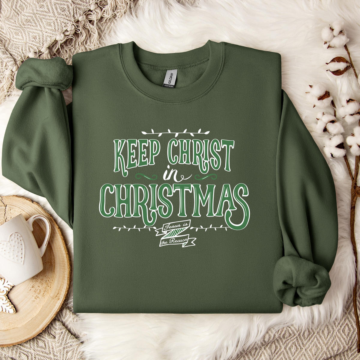 Keep Christ In Christmas Sweatshirt