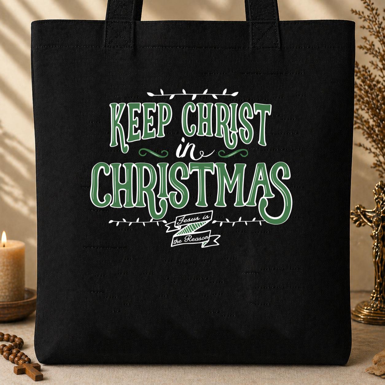 Keep Christ In Christmas Tote Bag