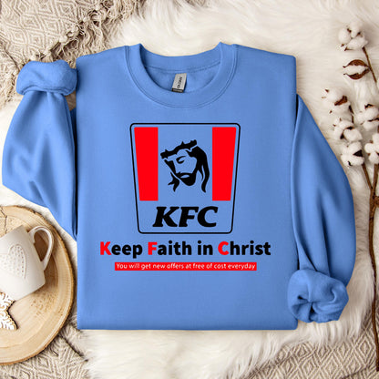 Keep Faith In Christ Sweatshirt