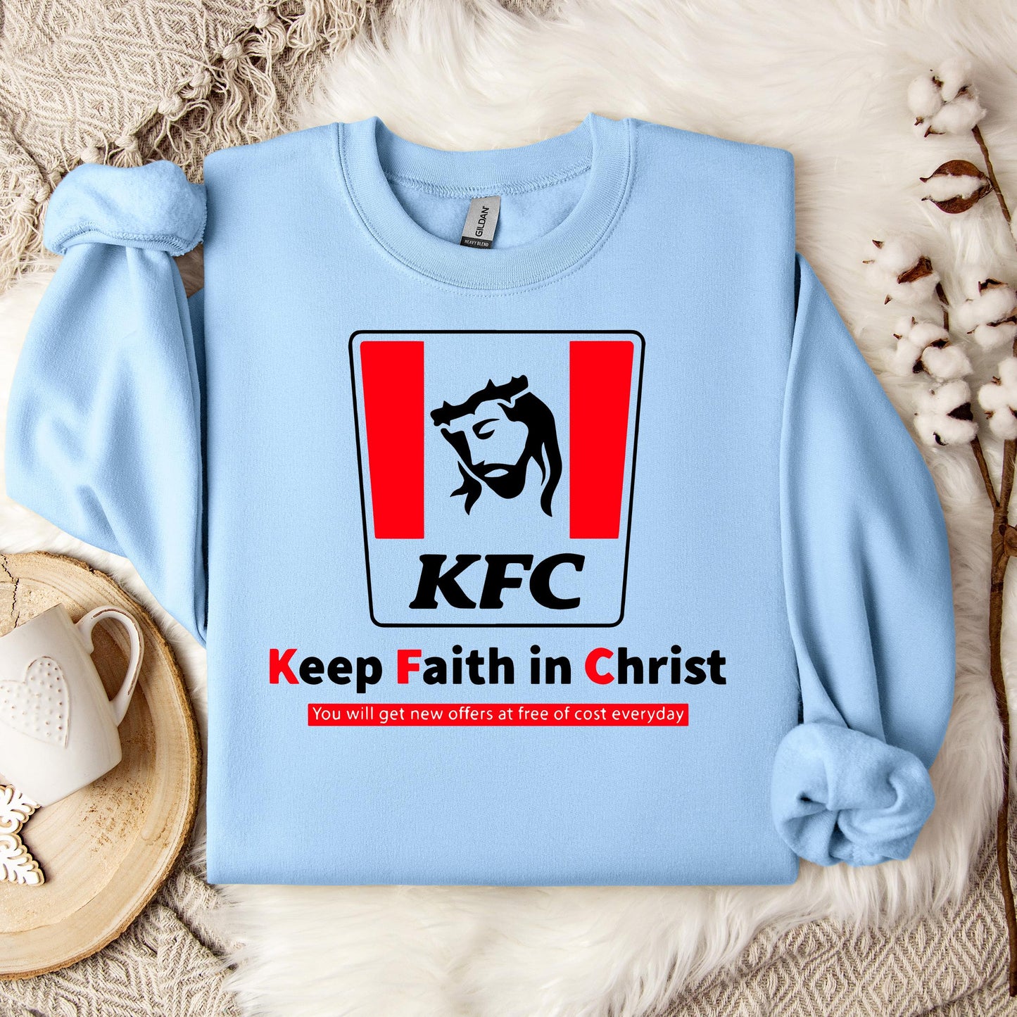 Keep Faith In Christ Sweatshirt