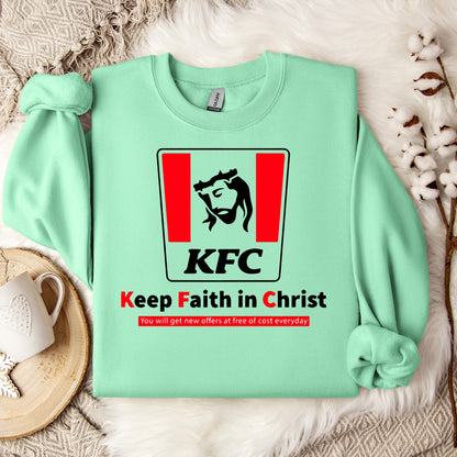 Keep Faith In Christ Sweatshirt