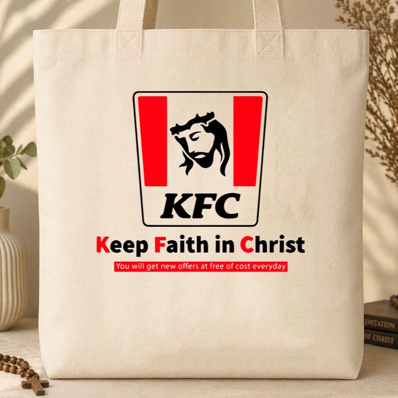 Keep Faith In Christ Tote Bag
