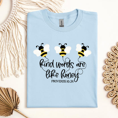 Kind Words Are Like Honey Proverbs 16.24 01