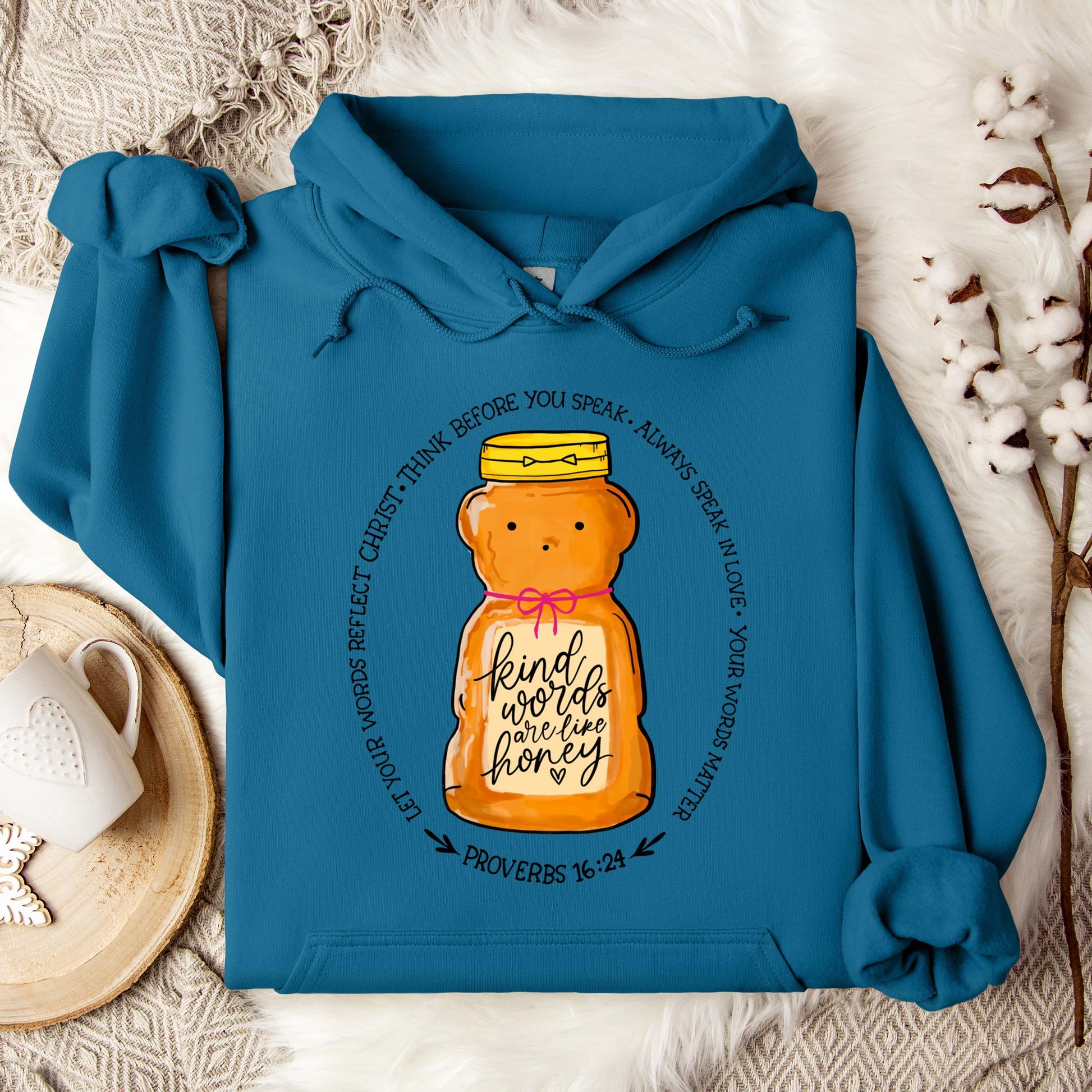 Kind Words Are Like Honey Hoodie
