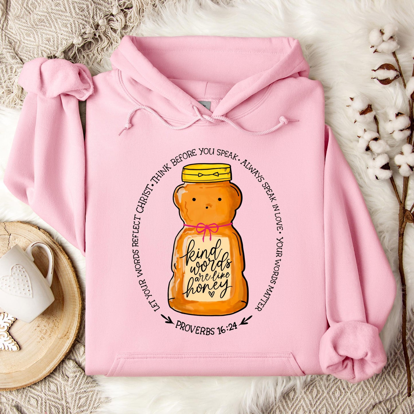 Kind Words Are Like Honey Hoodie