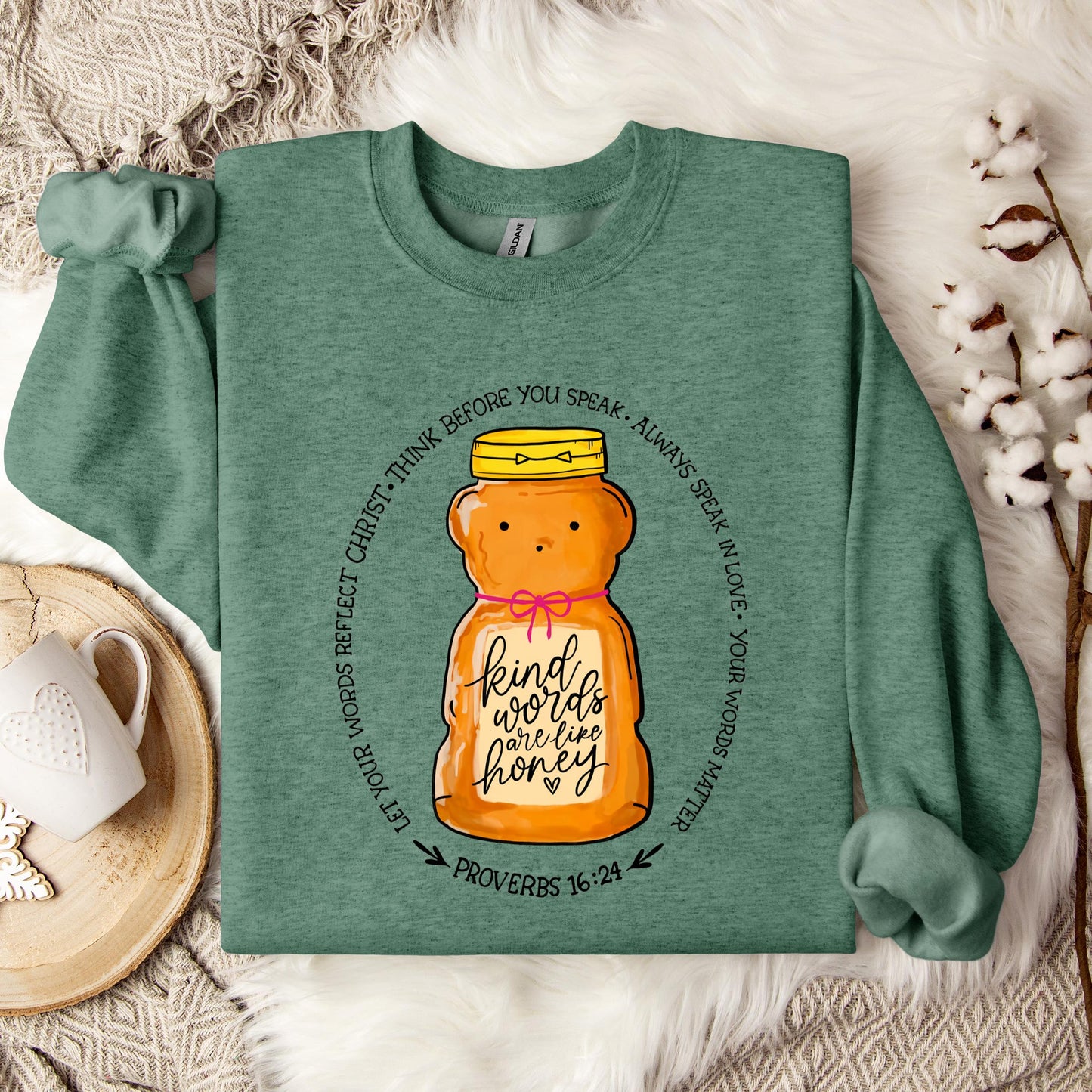 Kind Words Are Like Honey Sweatshirt