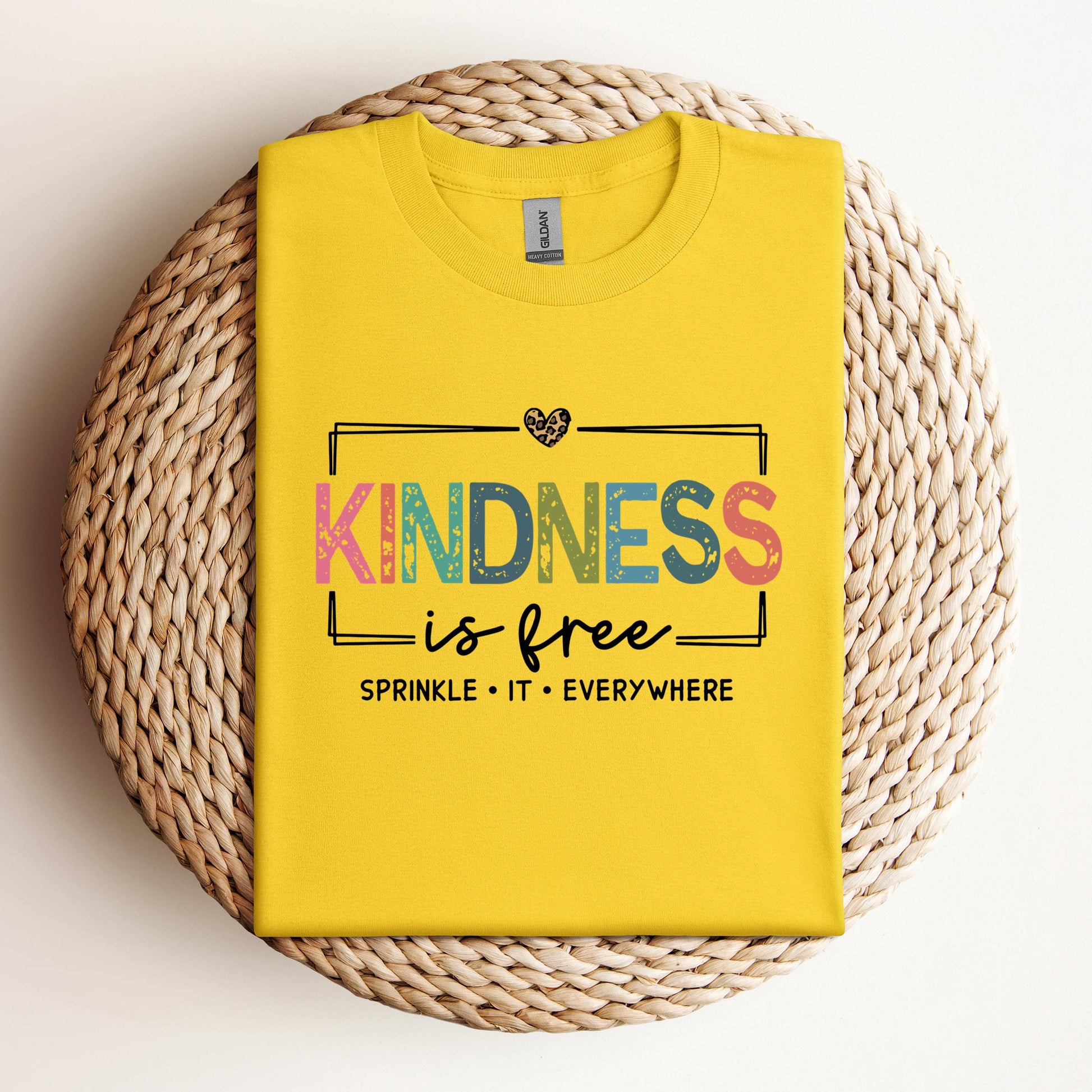 Kindness Is Free Sprinkle It Everywhere