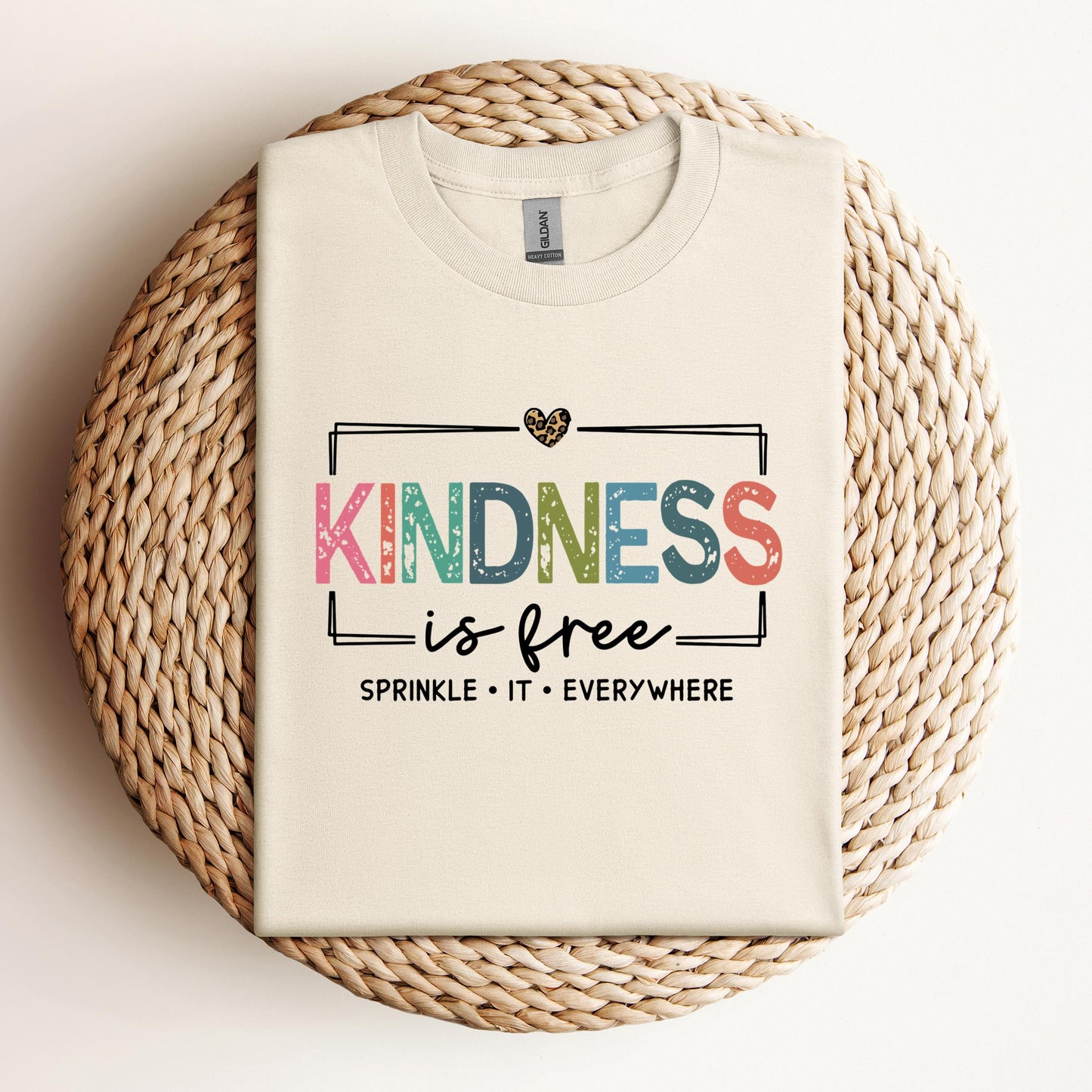 Kindness Is Free Sprinkle It Everywhere
