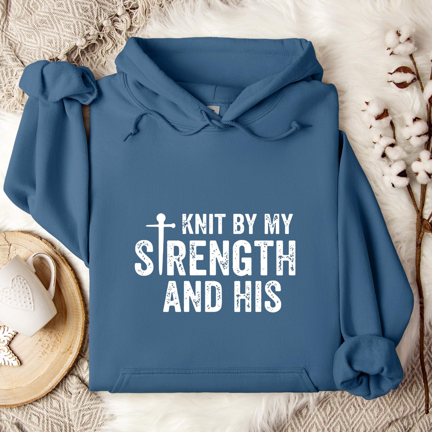 Knit By My Strength And His Hoodie