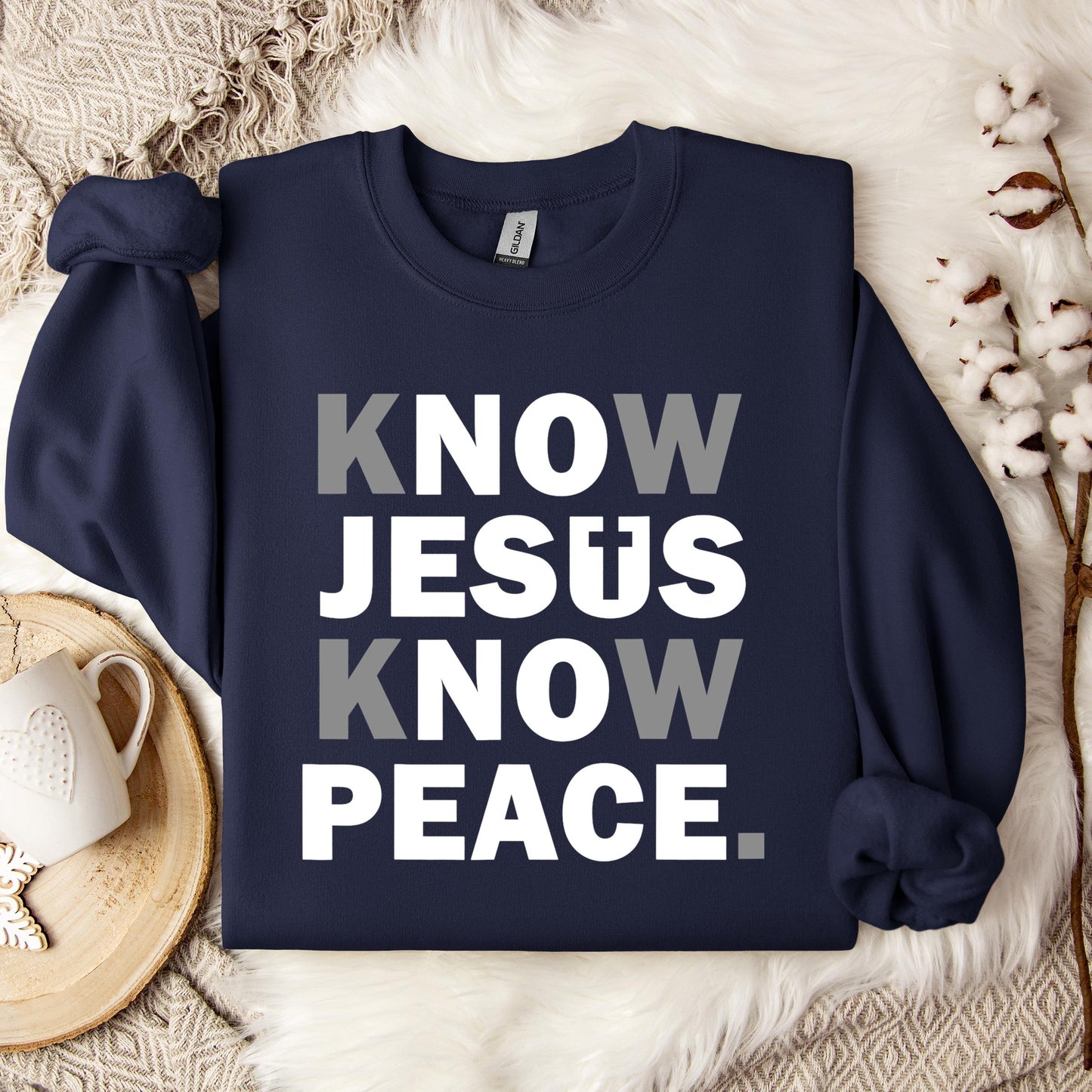 Know Jesus Know Peace 4 Sweatshirt