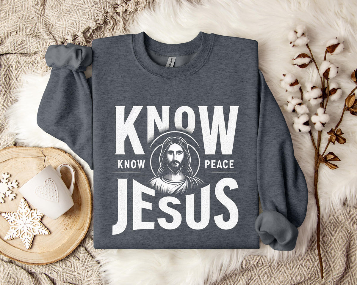Know Jesus Know Peace Sweatshirt