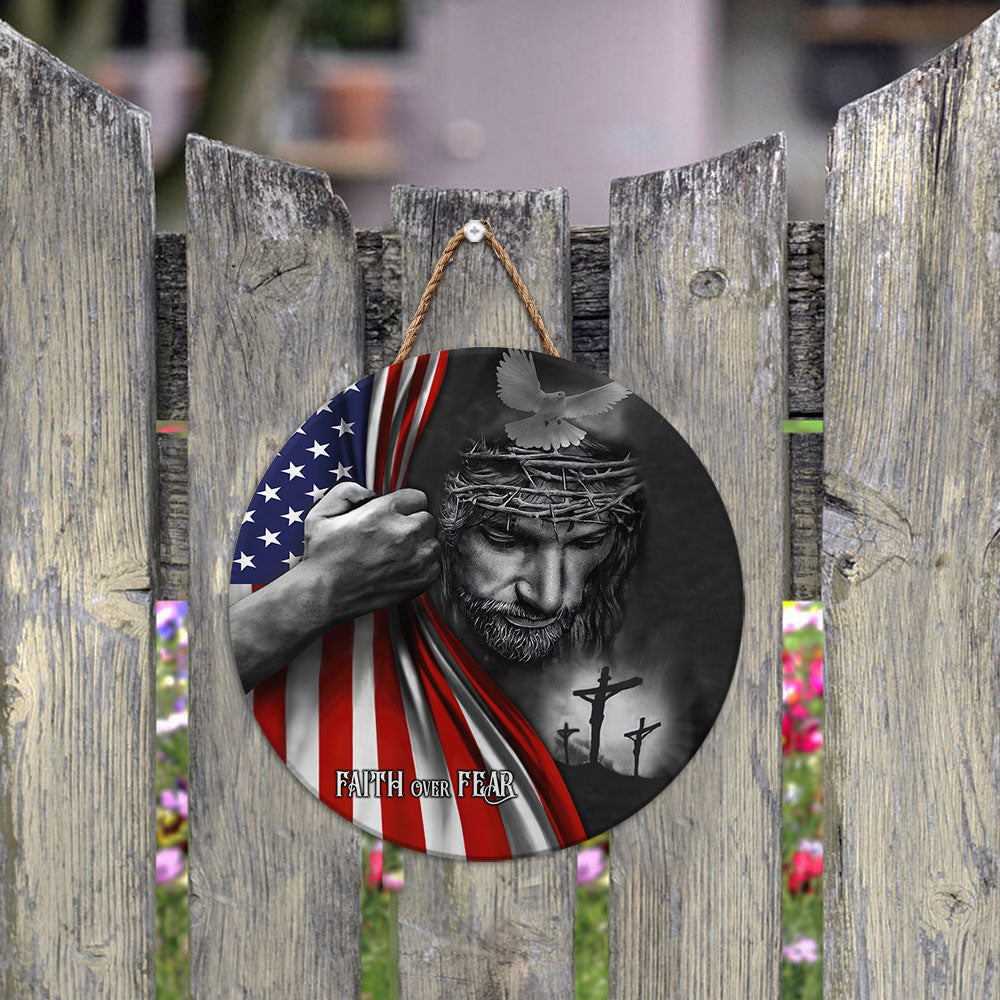 Faith Over Fear Jesus Round Wooden Sign