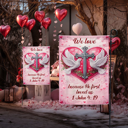Christian Valentine Flag with Doves Cross, We love 1 John 4:19 Decor