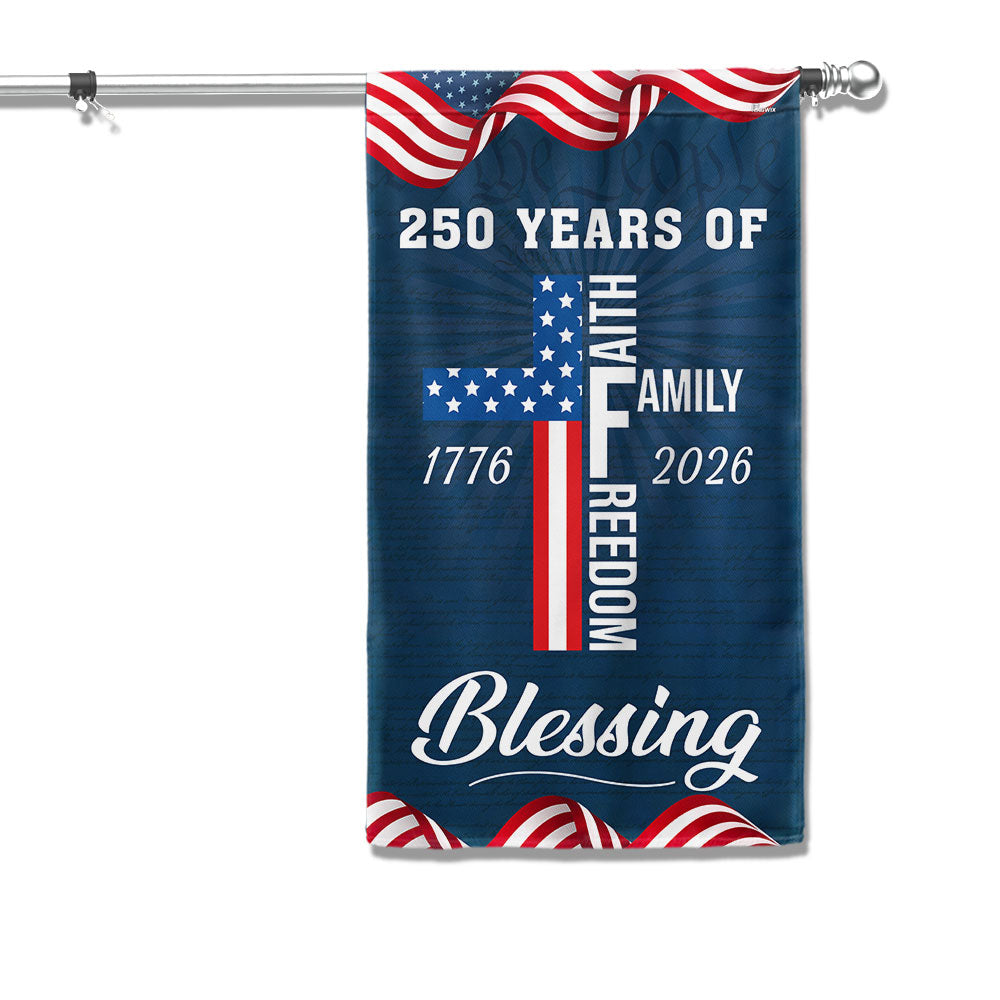 American Patriotic 1776 2026 Flag, 250 Years of Blessing Faith Flag
