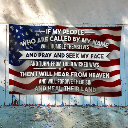 Patriotic Christ American Flag, If My People Called By My Name Grommet Flag