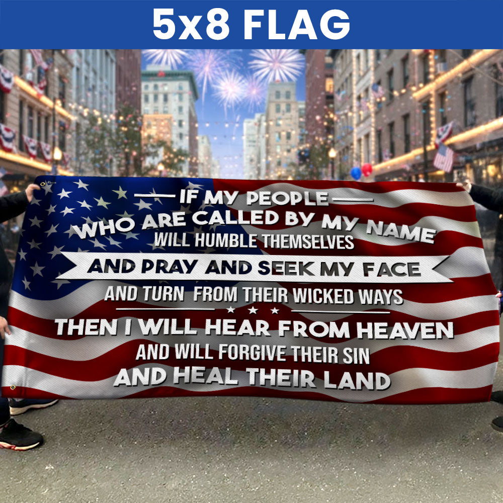 Patriotic Christ American Flag, If My People Called By My Name Grommet Flag