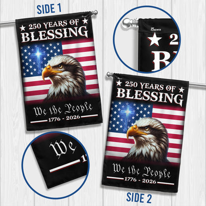 Patriotic 250 Years of Blessing Flag, We The People 1776 2026 American Flag Outdoor Decor