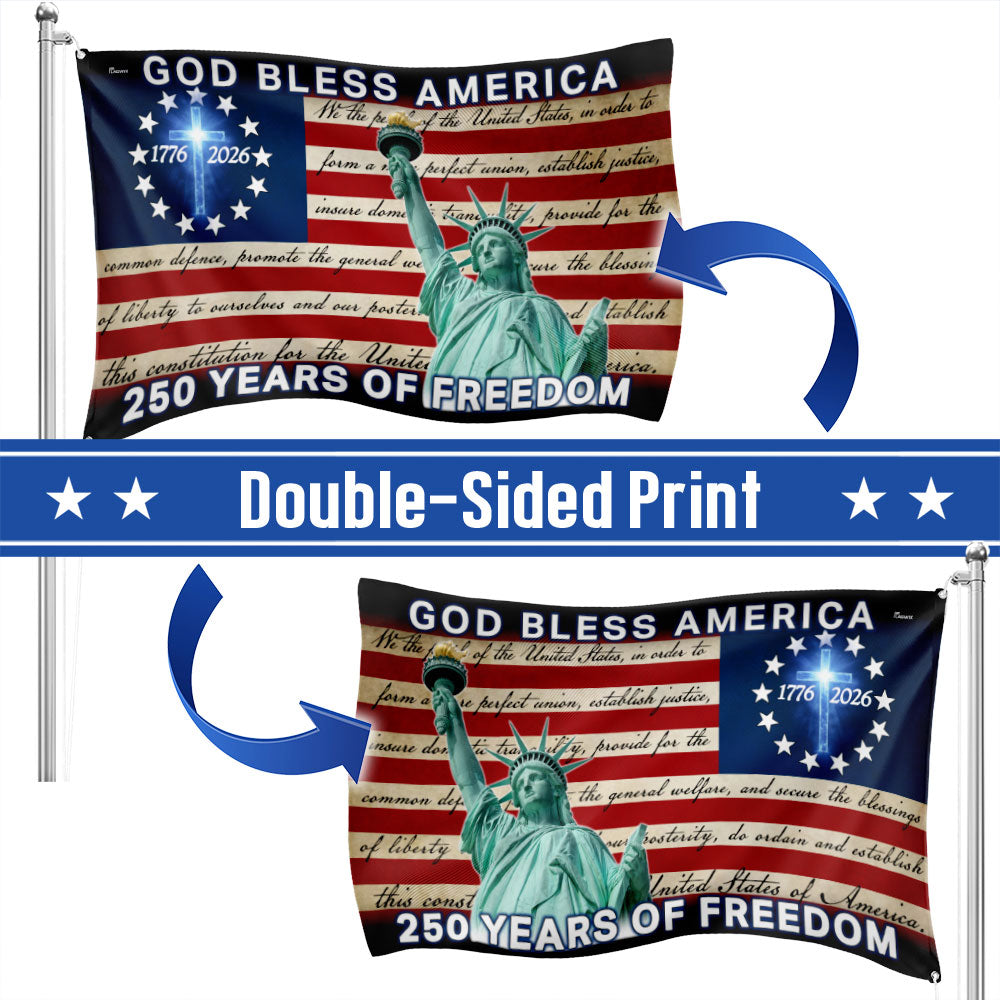 Patriotic 250 Years of Freedom, God Bless America 1776 2026 American Grommet Flag