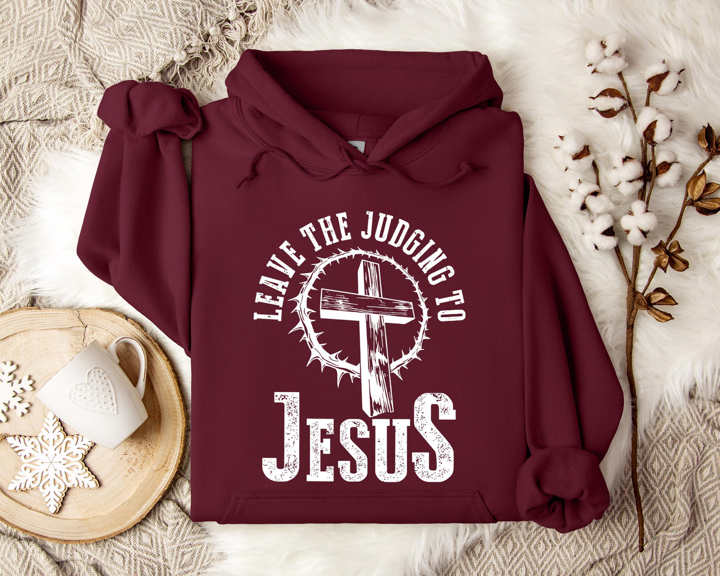 Leave The Judging To Jesus Hoodie