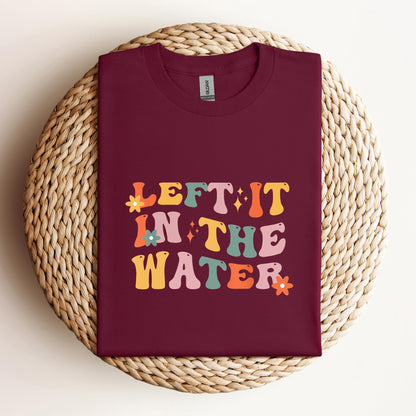 Left It In The Water
