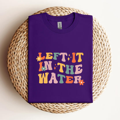 Left It In The Water