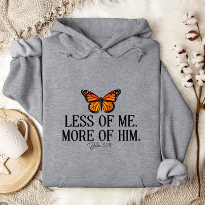 Less Of Me More Of Him John 3.30 Hoodie