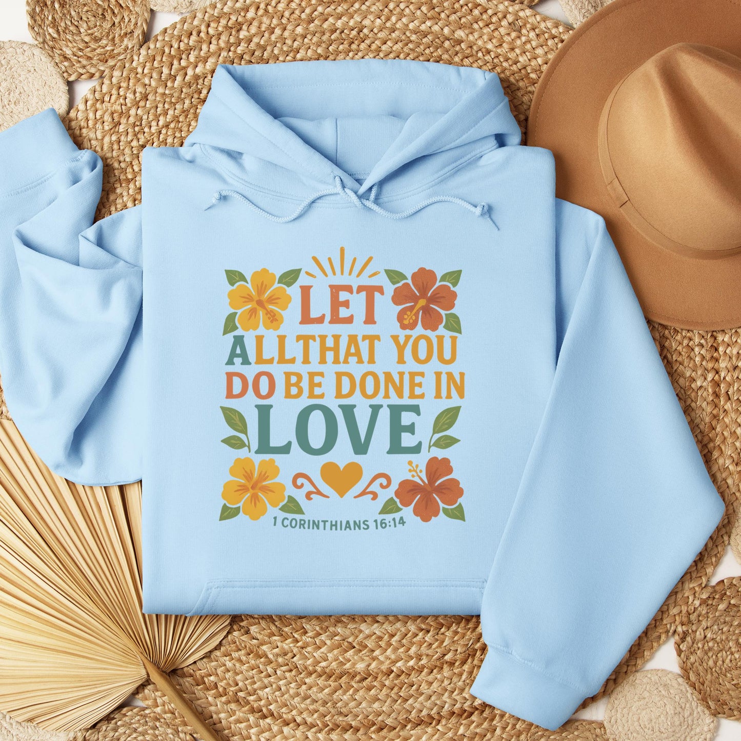 Let All That You Do Be Done In Love 1 Corinthians 16.14