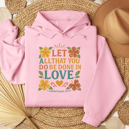 Let All That You Do Be Done In Love 1 Corinthians 16.14