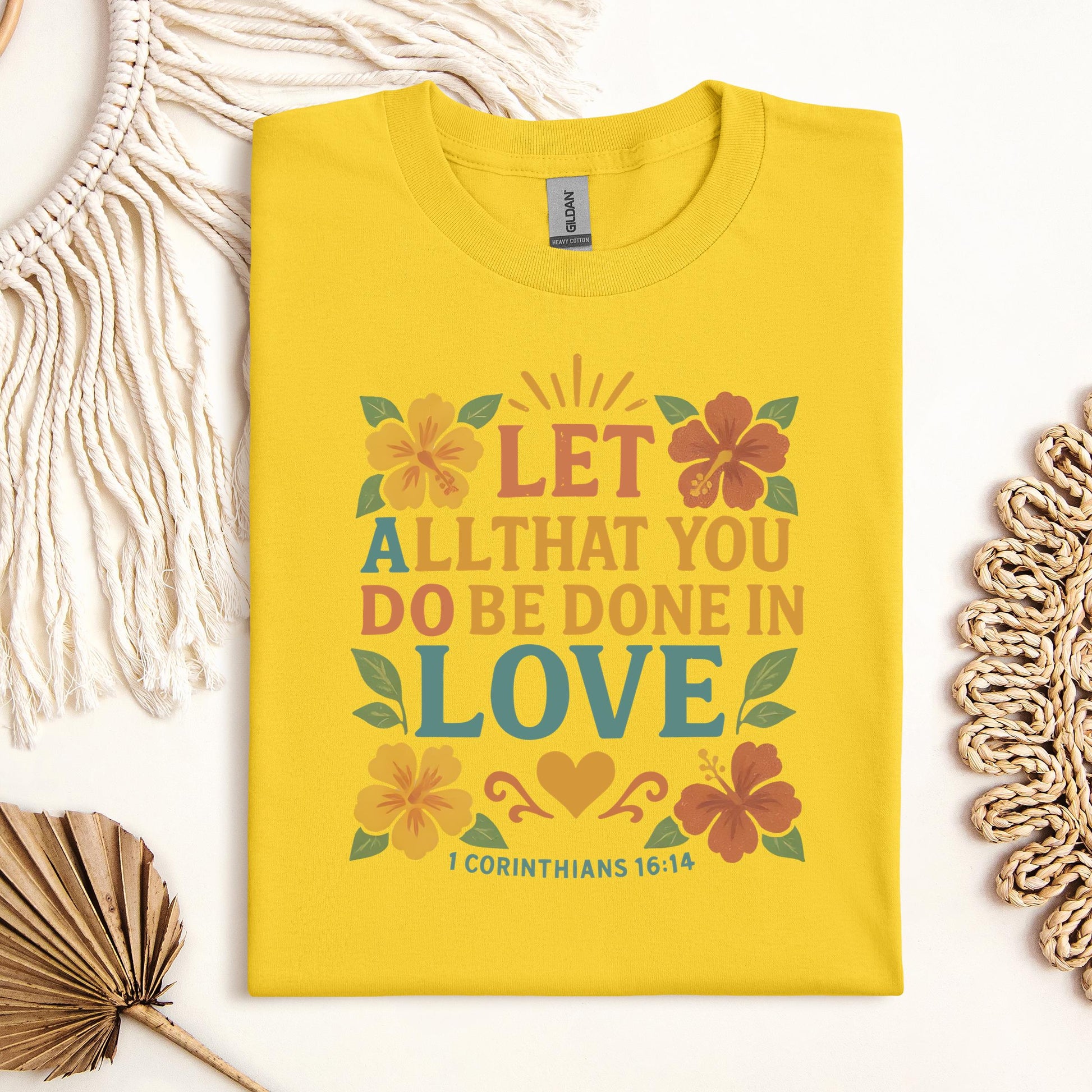 Let All That You Do Be Done In Love 1 Corinthians 16.14
