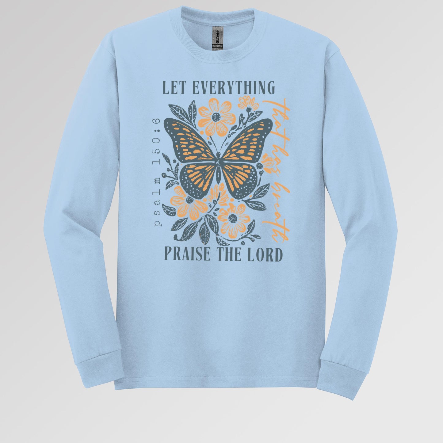 Let Everything Praise The Lord Psalm 150.6