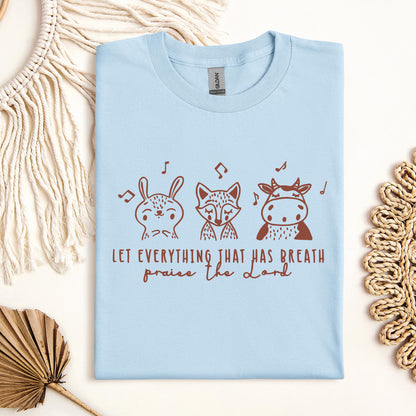 Let Everything That Has Breath Praise The Lord 01