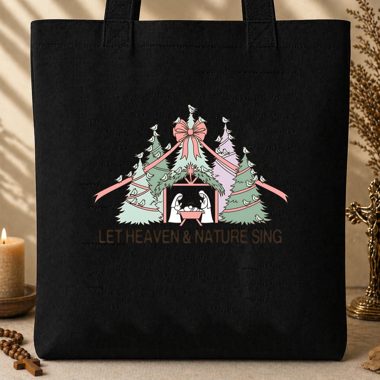 Let Heaven & Nature Sing Tote Bag