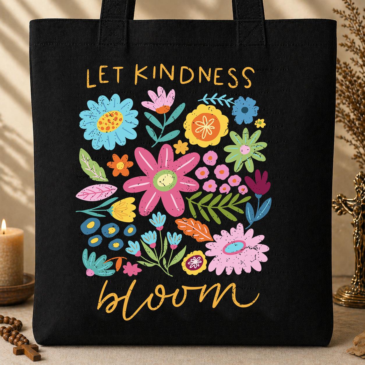 Let Kindness Bloom 01