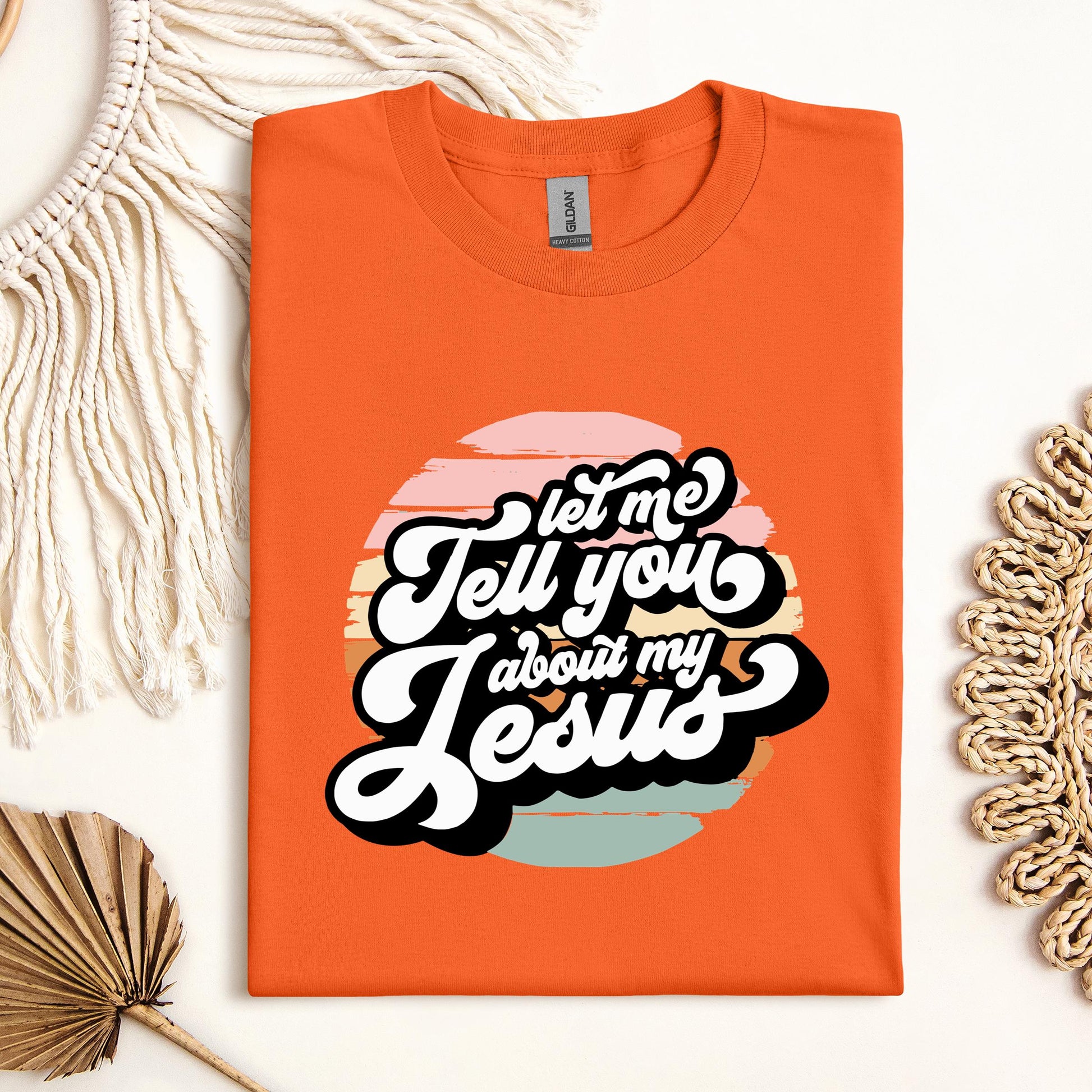 Let Me Tell You About My Jesus 02