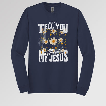 Let Me Tell You About My Jesus 03