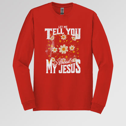 Let Me Tell You About My Jesus 03