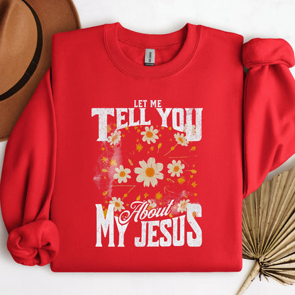 Let Me Tell You About My Jesus 03