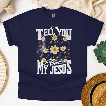 Let Me Tell You About My Jesus 03