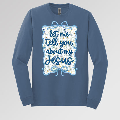 Let Me Tell You About My Jesus 04