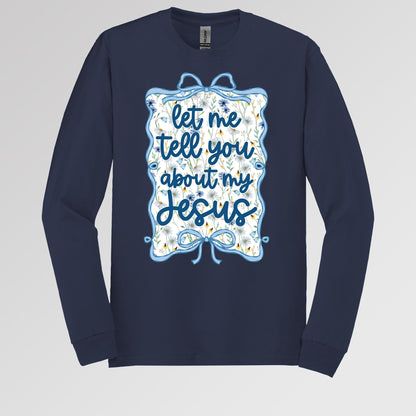 Let Me Tell You About My Jesus 04