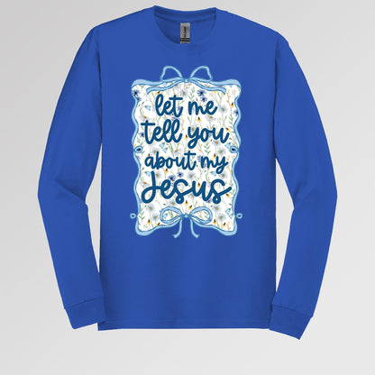 Let Me Tell You About My Jesus 04