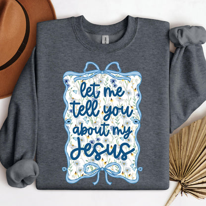 Let Me Tell You About My Jesus 04