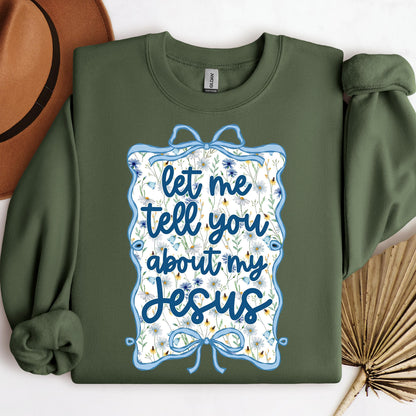 Let Me Tell You About My Jesus 04
