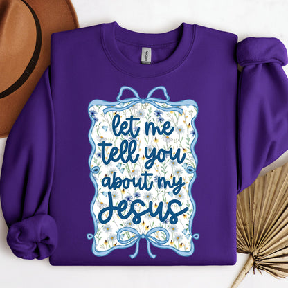 Let Me Tell You About My Jesus 04