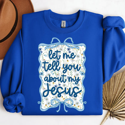 Let Me Tell You About My Jesus 04
