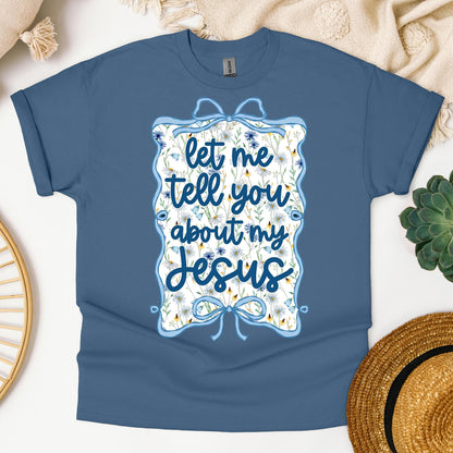 Let Me Tell You About My Jesus 04