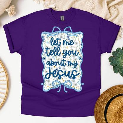 Let Me Tell You About My Jesus 04