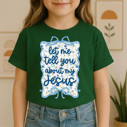 Let Me Tell You About My Jesus 04