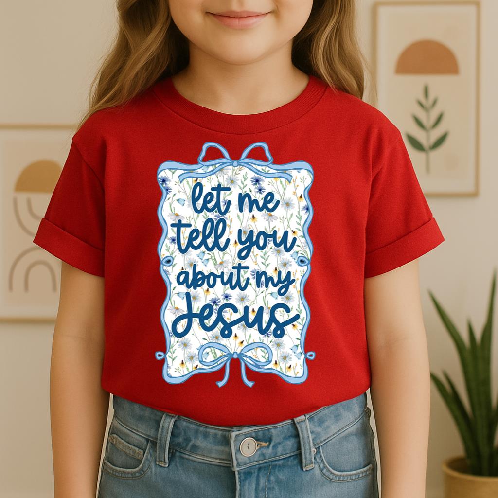 Let Me Tell You About My Jesus 04